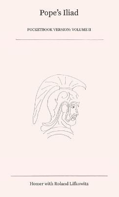 Pope's Iliad By Lifkowitz 9798986336473 (Paperback)