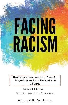 Facing Racism By Smith 9798986342160 (Paperback)