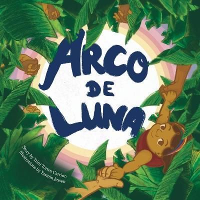 Arco de Luna By Torres Carrion 9798986394404 (Paperback)