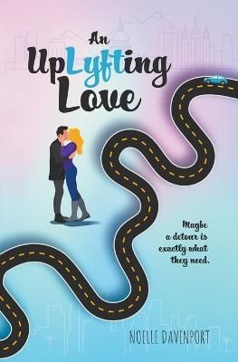An UpLyfting Love By Noelle Davenport 9798986429809 (Paperback)