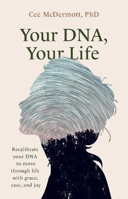 Your DNA, Your Life By McDermott 9798986443911 (Paperback)