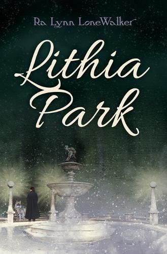 Lithia Park By Lonewalker 9798986464503 (Paperback)
