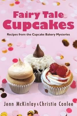 Fairy Tale Cupcakes By McKinlay 9798986503400 (Paperback)