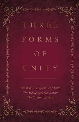 Three Forms of Unity By Schaff 9798986509068 (Paperback)