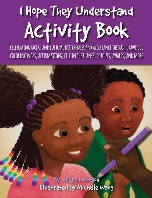 I Hope They Understand Activity Book By Woodson 9798986580722