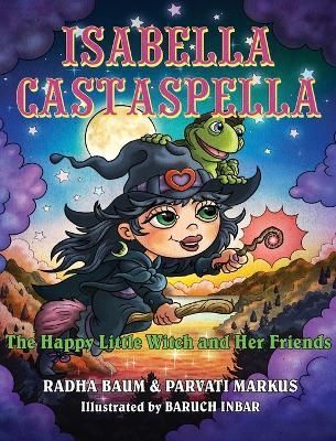 Isabella Castaspella By Markus 9798986601236 (Hardback)