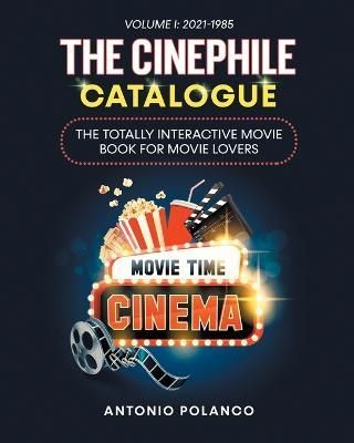 The Cinephile Catalogue By Antonio Polanco 9798986604541 (Paperback)