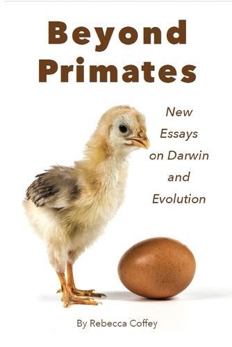 Beyond Primates By Rebecca Coffey 9798986606927 (Paperback)