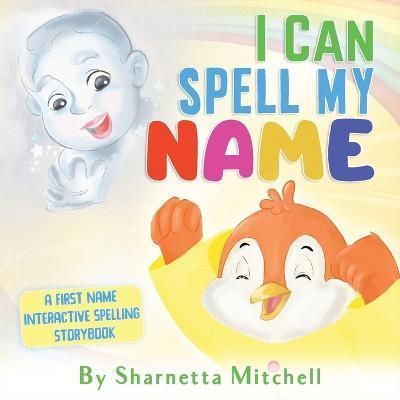 I Can Spell My Name By Mitchell 9798986650418 (Paperback)