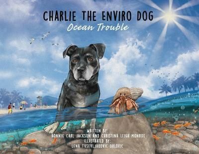 Charlie The Enviro Dog By Monroe 9798986675640 (Paperback)