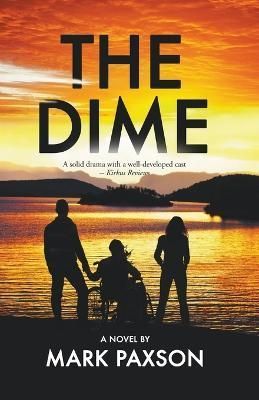 The Dime By Mark Paxson 9798986699295 (Paperback)