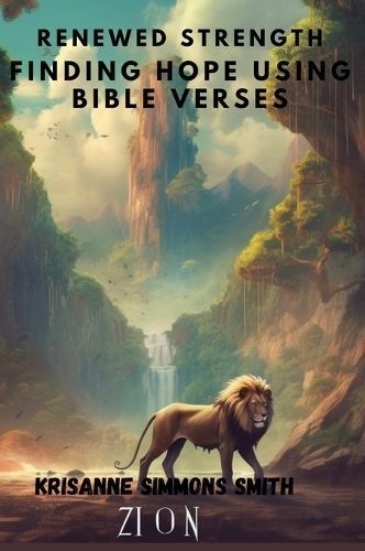 Renewed Strength Finding Hope Using Bible Verses By Simmons (Hardback)