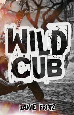 Wild Cub 9798986728100 (Paperback)