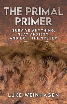 The Primal Primer By Bradley Werrell 9798986761213 (Paperback)