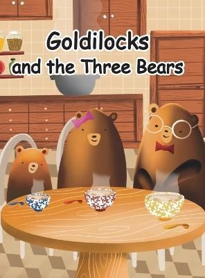 Goldilocks and the Three Bears 9798986799230 (Hardback)