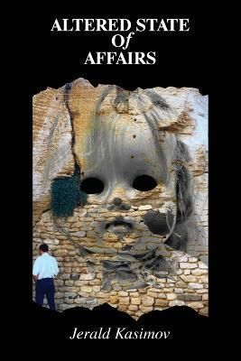 Altered State of Affairs By Kasimov 9798986800806 (Paperback)