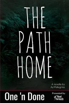 Path Home By Pellegrino 9798986809786 (Paperback)