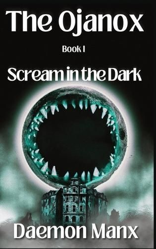 The Ojanox I By Daemon Manx 9798986845180 (Hardback)