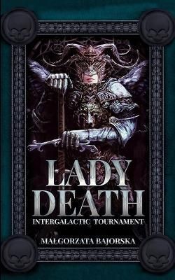 Lady Death By Malgorzata Bajorska 9798986929972 (Paperback)