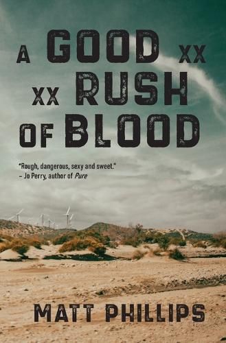 A Good Rush of Blood By Matt Phillips 9798986993058 (Paperback)