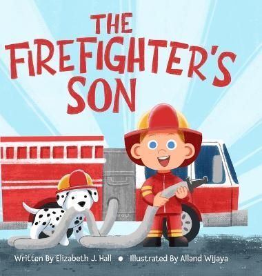 Firefighter's Son By Hall 9798987009420 (Hardback)