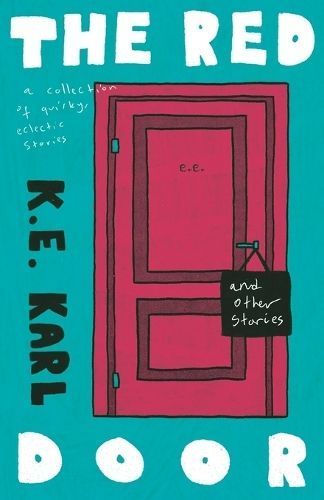 Red Door and Other Stories By Karl 9798987014134 (Paperback)