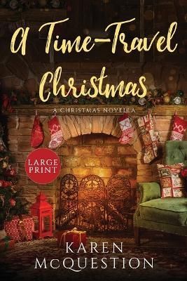 Time-Travel Christmas By McQuestion 9798987060018 (Paperback)