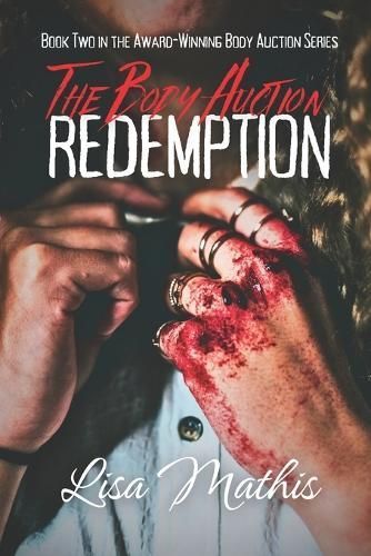 The Body Auction - REDEMPTION By Lisa Mathis 9798987067444 (Paperback)