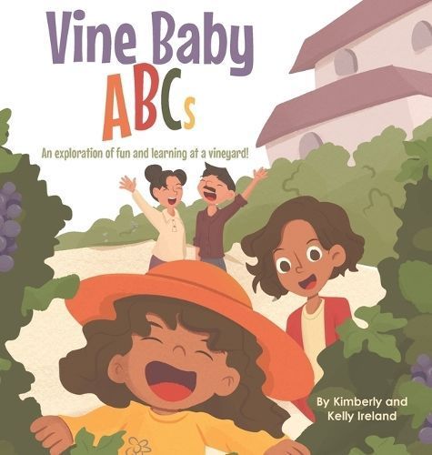 Vine Baby ABCs By Kelly Ireland, Kimberly Ireland 9798987067710