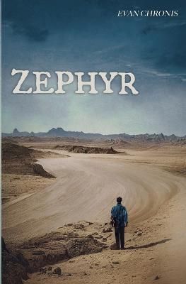Zephyr By Evan Chronis 9798987093115 (Paperback)