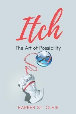 Itch By St Clair 9798987145920 (Paperback)