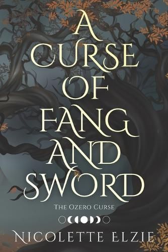 Curse of Fang and Sword By Elzie 9798987286951 (Paperback)