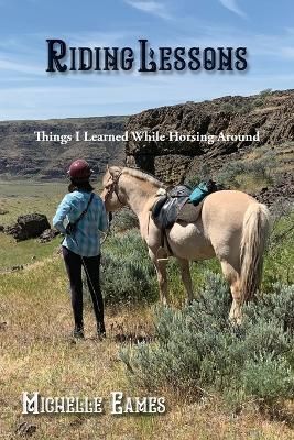 Riding Lessons By Michelle R Eames 9798987322109 (Paperback)