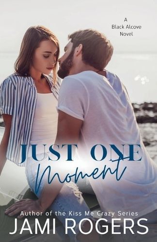 Just One Moment By Rogers 9798987323878 (Paperback)