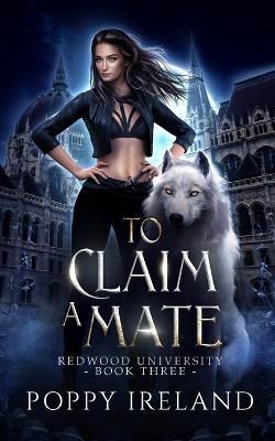 To Claim a Mate By Ireland 9798987338766 (Paperback)