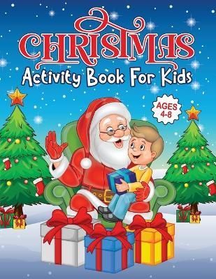 Christmas Activity Book for Kids Ages 4-8 By Life Design Studios