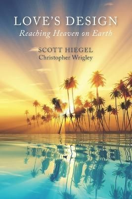 Love's Design By Wrigley 9798987350119 (Paperback)