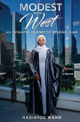 Modest in the West By Wann 9798987359006 (Paperback)