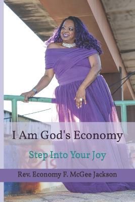 I Am God's Economy By Economy F McGee Jackson 9798987389409