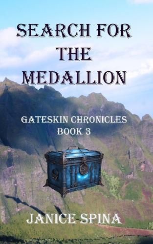 Search for the Medallion By Janice Spina 9798987464649 (Paperback)