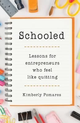 Schooled By Pomares 9798987483466 (Paperback)