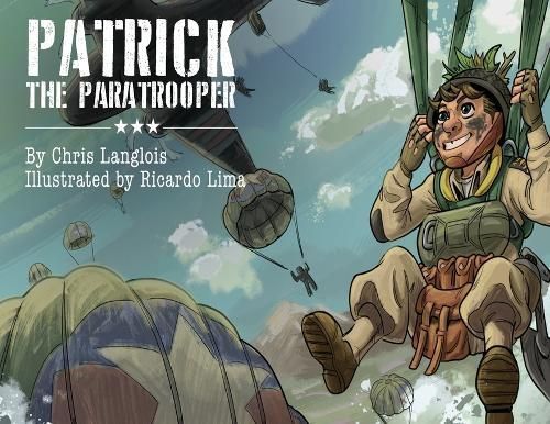 Patrick the Paratrooper By Langlois 9798987489727 (Paperback)