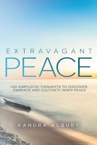Extravagant Peace By Kandra Albury 9798987492581 (Paperback)