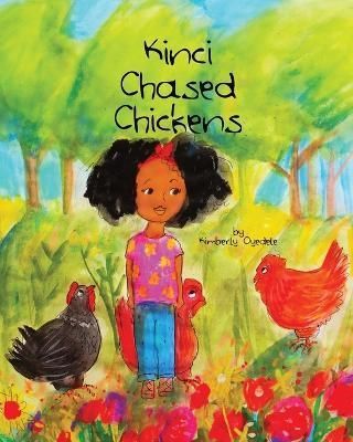 Kinci Chased Chickens 9798987644508 (Paperback)