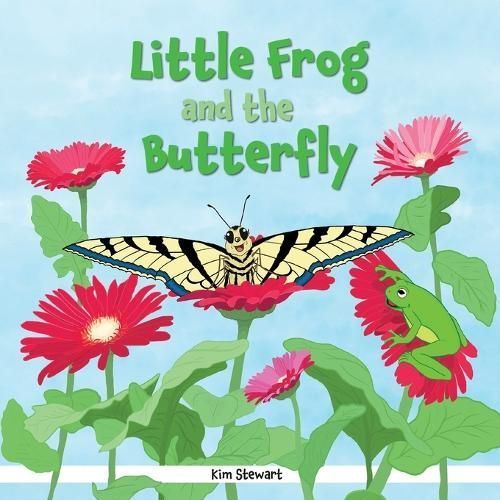 Little Frog and the Butterfly By Stewart 9798987670514 (Paperback)