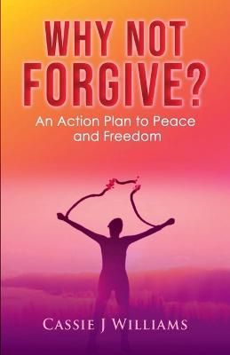 Why Not Forgive? By Williams 9798987674802 (Paperback)
