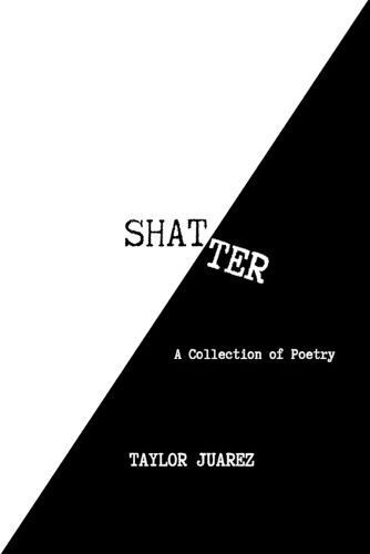 Shatter By Juarez 9798987689011 (Paperback)