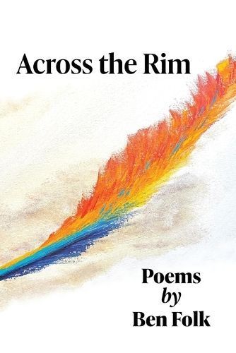 Across the Rim By Ben Folk 9798987727508 (Paperback)