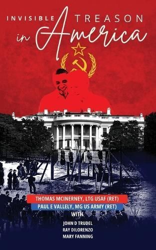 Invisible Treason in America By Vallely 9798987766590 (Paperback)