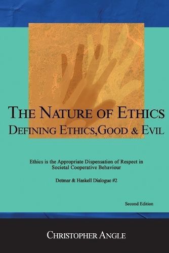 The Nature of Ethics By Christopher Angle 9798987770740 (Paperback)